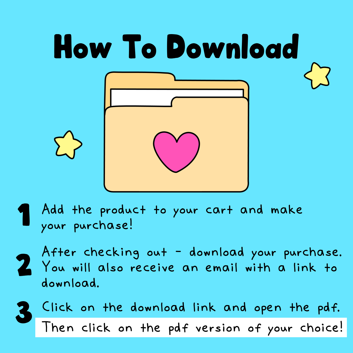 Illustration on a bright blue background explaining steps to download a product, featuring a beige folder with a pink heart and yellow stars, with casual black text instructions for self-care worksheet access.