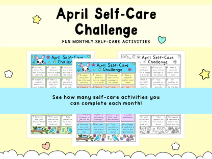 Colorful April self-care challenge worksheets featuring playful illustrations and pastel shades of yellow, blue, and pink promoting mental health activities.
