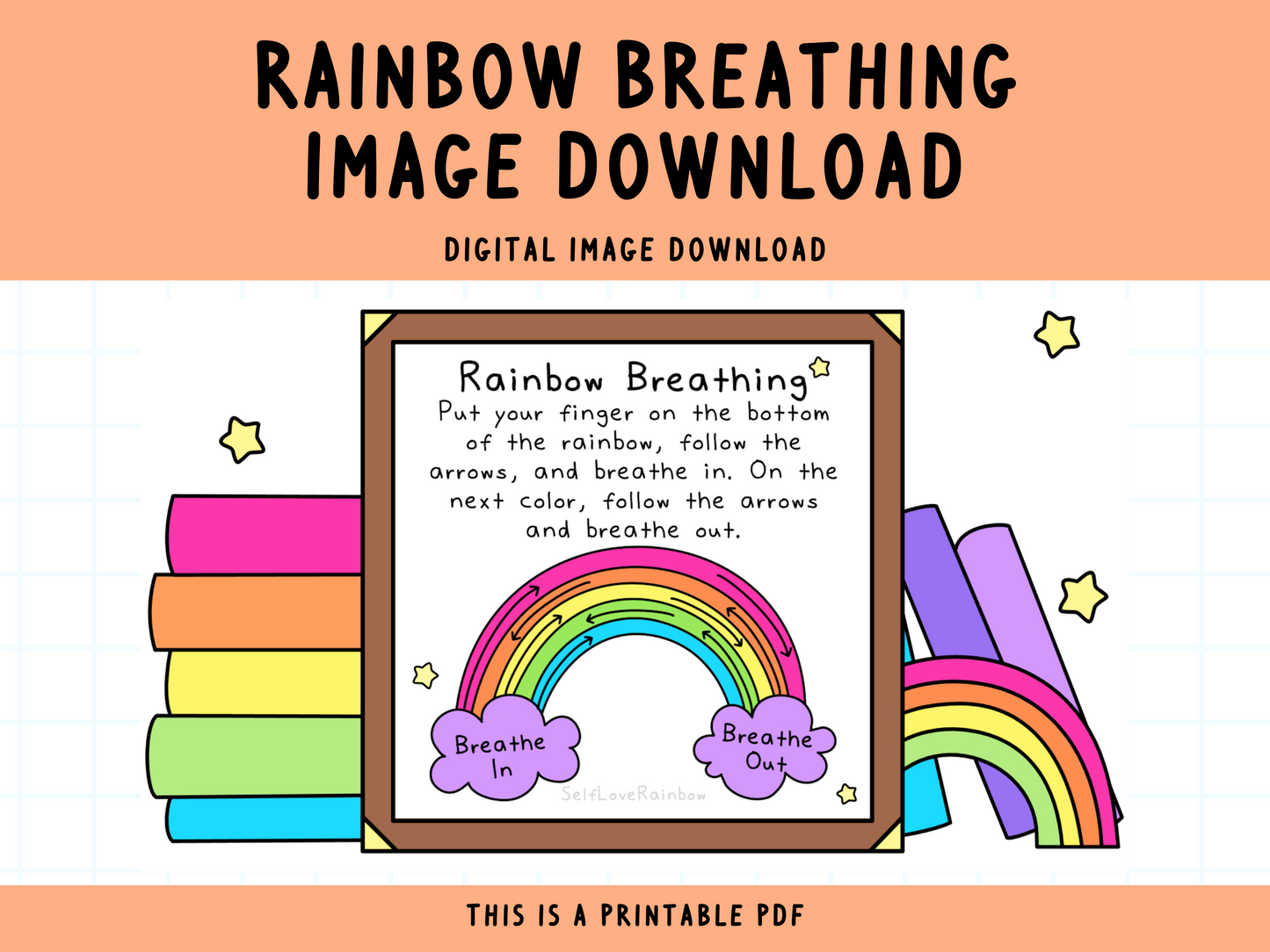 Rainbow Breathing Printable Art Digital Print