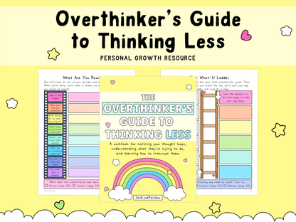 Overthinker's Guide to Thinking Less