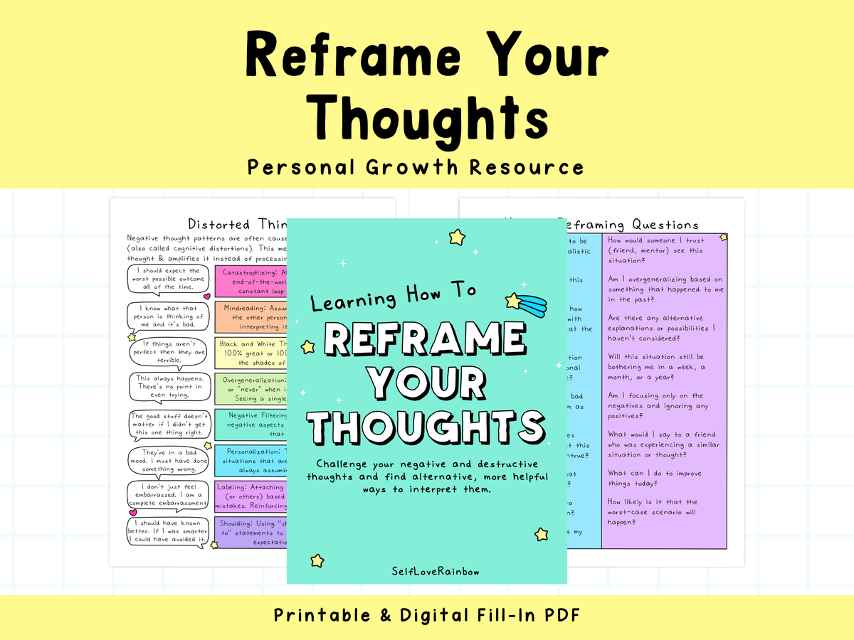 How To Reframe Your Thoughts – SelfLoveRainbow