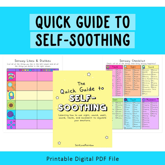 The Quick Guide to Self-Soothing